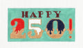 250 Years Celebration ~ USA  " HAPPY 250 " Celebration handpainted 18 Mesh Needlepoint Canvas by Raymond Crawford