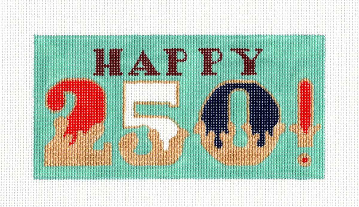 250 Years Celebration ~ USA  " HAPPY 250 " Celebration handpainted 18 Mesh Needlepoint Canvas by Raymond Crawford