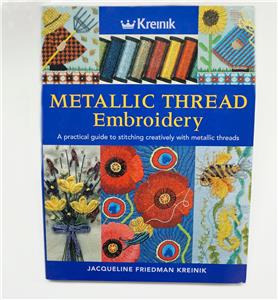 Book ~ Metallic Thread Embroidery Instructions Needlepoint BOOK by Jacqueline Kreinik