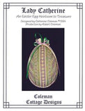 Cottage Design "Lady Catherine Easter Egg"Heirloom Ornament by Catherine Coleman