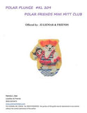 Mini Mitt Club~Polar Plunge Bear Mitten Club HP Needlepoint Canvas & SG KAMALA JulieMar