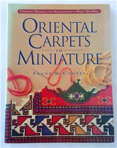 Book ~ Oriental Carpets in Miniature Charted Designs Needlepoint Book & Projects 119 Pages