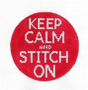 KEEP CALM and STITCH ON handpainted Needlepoint Canvas by Edie & Ginger from CBK