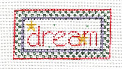Canvas ~ " DREAM "  handpainted Needlepoint Canvas Ornament by Kathy Schenkel