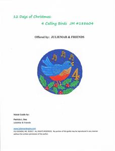 12 Days of Christmas 4 Calling Birds with STITCH GUIDE & HP Needlepoint canvas Juliemar