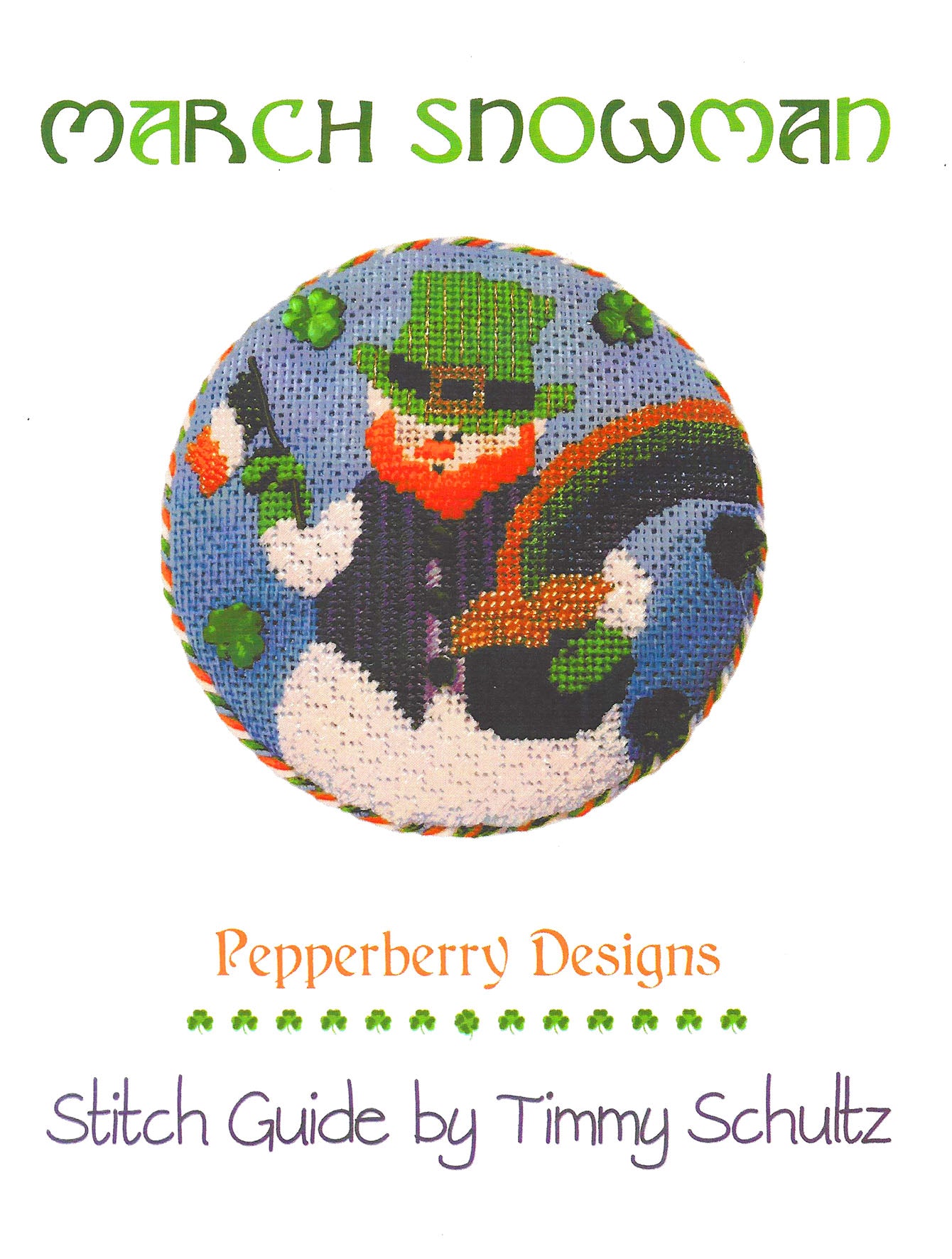 Round ~ March Irish Snowman on 18 Mesh handpainted Needlepoint Canvas & STITCH GUIDE  by Pepperberry
