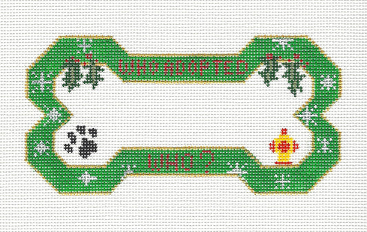 Dog Bone ~ "Who Adopted Who?" handpainted Needlepoint Canvas Ornament from Danji